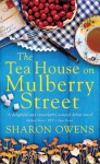The Tea House On Mulberry Street - Sharon Owens