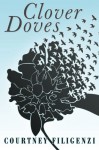 Clover Doves - Courtney Filigenzi