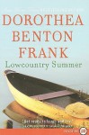 Lowcountry Summer (Lowcountry Tales #7) - Dorothea Benton Frank