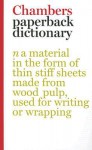 Chambers Paperback Dictionary - Chambers