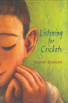 Listening for Crickets - David Gifaldi