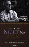 The Night Is Far Spent - Thomas Howard, Vivian W. Dudro