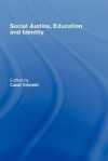 Social Justice, Education and Identity - Carol Vincent