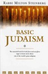 Basic Judaism - Milton Steinberg