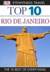 Top 10 Rio de Janeiro (EYEWITNESS TOP 10 TRAVEL GUIDES) - Alex Robinson