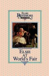 Elsie at the World's Fair, Book 20 - Martha Finley