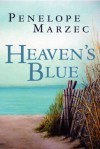 Heaven's Blue - Penelope Marzec