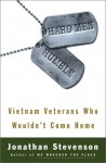 Hard Men Humble: Vietnam Veterans Who Wouldn't Come Home - Jonathan Stevenson