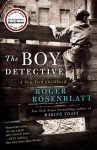 The Boy Detective: A New York Childhood - Roger Rosenblatt