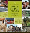 The Northwest Green Home Primer - Kathleen O'Brien, Kathleen Smith