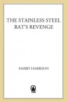 The Stainless Steel Rat's Revenge (Stainless Steel Rat, #4) - Harry Harrison