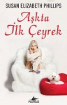 Aşkta İlk Çeyrek - Susan Elizabeth Phillips, Sevinç Tezcan Yanar