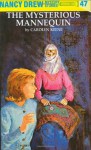 The Mysterious Mannequin (Nancy Drew, #47) - Carolyn Keene