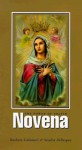 The Novena Book: The Power of Prayer - Barbara Calamari, Sandra Di Pasqua