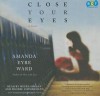 Close Your Eyes - Amanda Eyre Ward