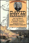 David Farragut And The Great Naval Blockade - Russell Shorto