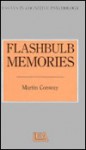 Flashbulb Memories - Martin Conway