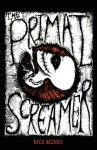 The Primal Screamer - Nick Blinko