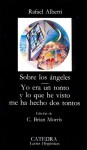 Sobre los angeles, Yo era un tonto y lo que he visto me ha hecho dos tontos/ Concerning the Angels, I was a Fool and What I Saw Left Me Two Fools ... Hispanic Writings) (Spanish Edition) - Rafael Alberti