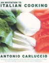 An Invitation to Italian Cooking - Antonio Carluccio, Steve Lee, Flo Bayley