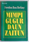 Mimpi Gugur Daun Zaitun - Dorothea Rosa Herliany