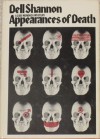 Appearances of Death - Dell Shannon