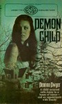 Demon Child - Deanna Dwyer, Dean Koontz