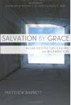 Salvation by Grace - Matthew Barrett