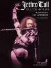 Jethro Tull Flute Solos: As Performed by Ian Anderson - Jeff Rona, Ian Anderson