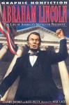 Abraham Lincoln: The Life Of America's 16th President - Gary Jeffrey, Kate Petty