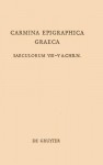 Carmina Epigraphica Graeca: Saeculorum Viii V A. Chr. N - Peter S. Hansen