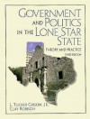 Government and Politics in the Lone Star State: Theory and Practice - L. Tucker Gibson Jr., Clay Robison