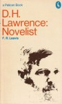 D. H. Lawrence, Novelist - F.R. Leavis, D.H. Lawrence