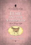 Elsie and Her Namesakes (The Original Elsie Dinsmore Collection) - Martha Finley