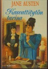 Kasvattitytön tarina - Jane Austen