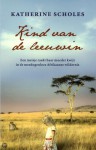 Kind van de leeuwin - Katherine Scholes