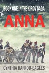 Anna: Book One in the Kirov Saga - Cynthia Harrod-Eagles