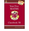 Maths: Year 5: Classbook 5B - Richard Parsons