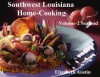 Southwest Louisiana Home-Cooking Volume 2 Seafood - Elizabeth Austin