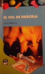 El vol de Dràcula - Olga Xirinacs, Francesc Infante