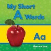 My Short A Words - Sharon Coan