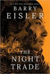 The Night Trade (A Livia Lone Novel) - Barry Eisler