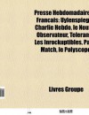 Presse Hebdomadaire En Fran Ais: Uylenspiegel, Charlie Hebdo, Les Inrockuptibles, Le Nouvel Observateur, T L Rama, L'Express - Source Wikipedia