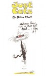 Just Cats - Brian Platt