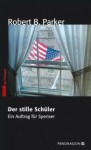 Der Stille Schüler (Spenser, #33) - Robert B. Parker