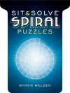 Sit & Solve&reg; Spiral Puzzles - Byron Walden