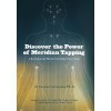 Discover the Power of Meridian Tapping: A Revolutionary Method for Stress-Free Living - Patricia Carrington