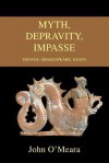 Myth, Depravity, Impasse: Graves, Shakespeare, Keats - John O'Meara