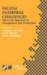 Digital Enterprise Challenges: Life-Cycle Approach to Management and Production - Peter Bertok