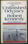 The Unfinished Odyssey of Robert Kennedy - David Halberstam